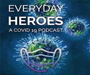 Everyday Heroes: A Covid19 Podcast